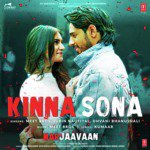 Kinna Sona - Marjaavaan Mp3 Song